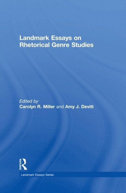 Amy J. Devitt, Carolyn R. Miller - Landmark Essays on Rhetorical Genre Studies, E-bok