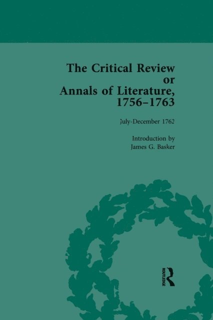 James G Basker - Critical Review or Annals of Literature, 1756-1763 Vol 14, E-bok