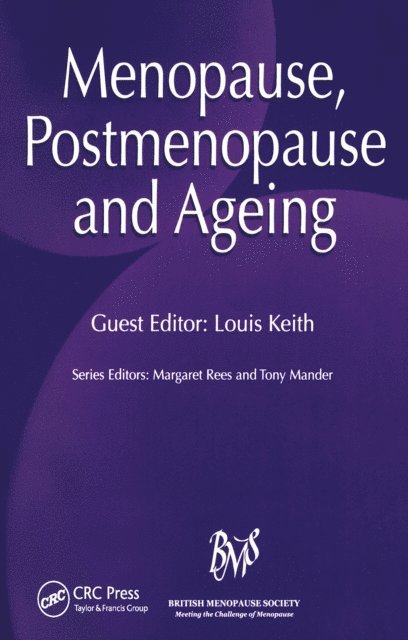 Louis Keith, Tony Mander, Margaret Rees - Menopause, Postmenopause and Ageing, E-bok