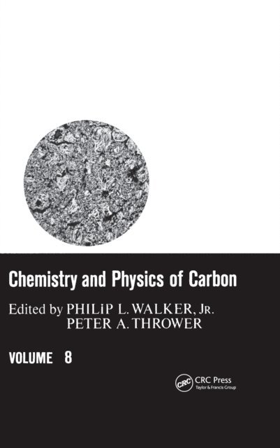 Peter A. Thrower, Philip L. Walker Jr. - Chemistry & Physics of Carbon, E-bok