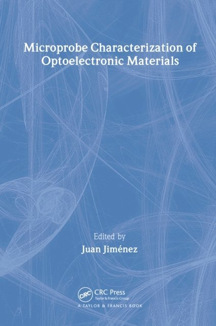 Juan Jimenez - Microprobe Characterization of Optoelectronic Materials, E-bok