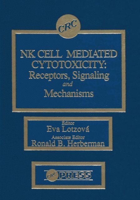 Eva Lotzova - Nk Cell Mediated Cytotoxicity, E-bok