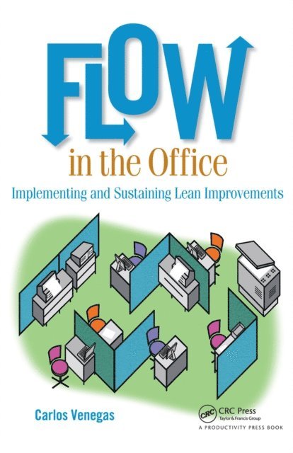 Carlos Venegas - Flow in the Office, E-bok