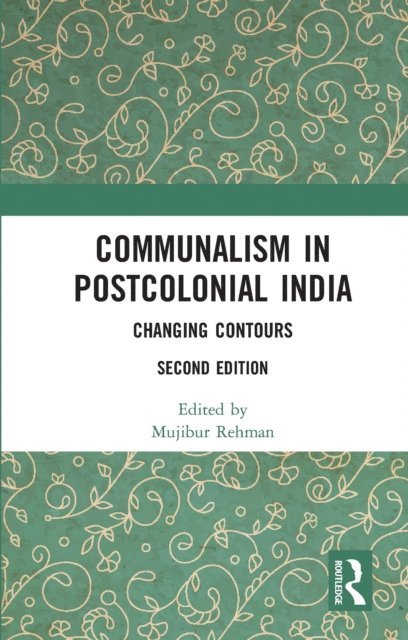 Mujibur Rehman - Communalism in Postcolonial India, E-bok. Tillgänglighet: Lägg i varukorg