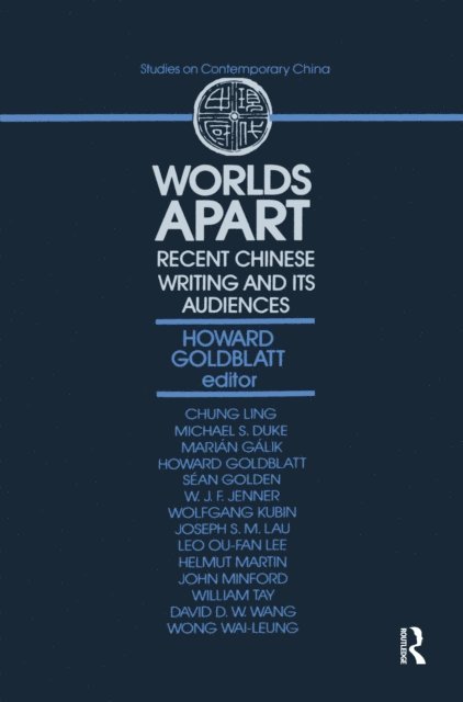 Howard Goldblatt - Worlds Apart, E-bok