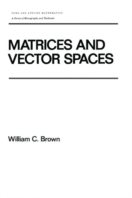 William Brown - Matrices and Vector SPates, E-bok