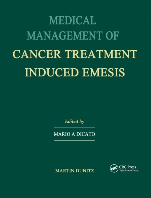 Mario A. Dicato - Medical Management of Cancer-treatment Induced Emesis, E-bok