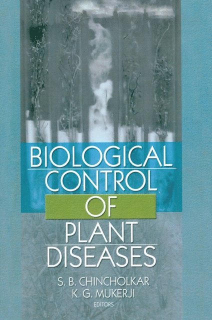 K.G. Mukerji, Ashok Pandey - Biological Control of Plant Diseases, E-bok