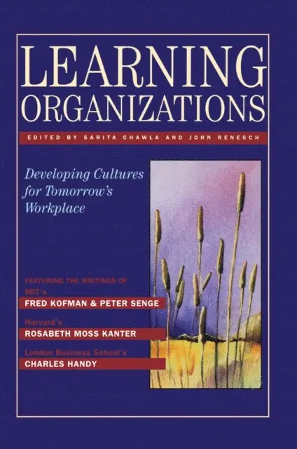 Sarita Chawla, John Renesch - Learning Organizations, E-bok. Tillgänglighet: Lägg i varukorg