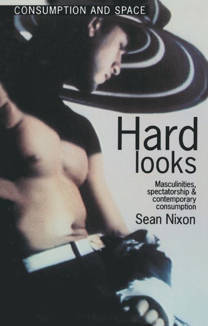 Sean Nixon - Hard Looks, E-bok