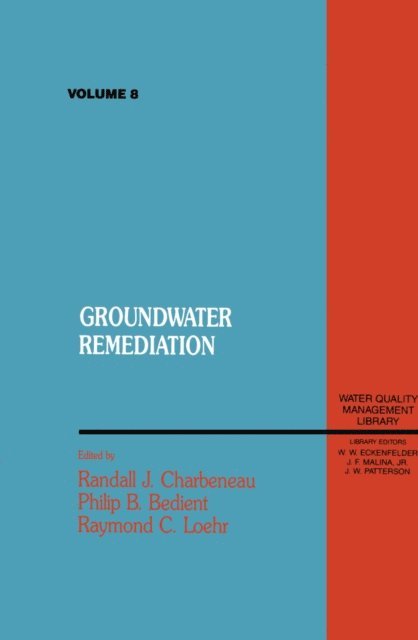 R.J Charbeneau - Groundwater Remediation, Volume VIII, E-bok