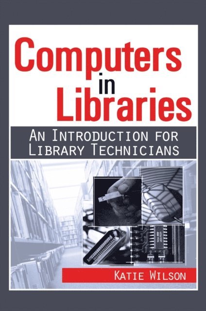 Katie Wilson - Computers in Libraries, E-bok