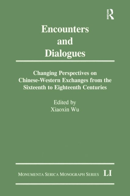 Xiaoxin Wu - Encounters and Dialogues, E-bok