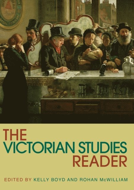 Rohan McWilliam, Kelly Boyd - Victorian Studies Reader, E-bok
