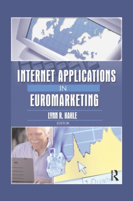Lynn R. Kahle, Erdener Kaynak - Internet Applications in Euromarketing, E-bok