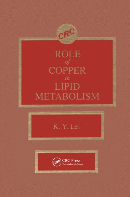 Kai Y. Lei - Roles of Copper in Lipid Metabolism, E-bok
