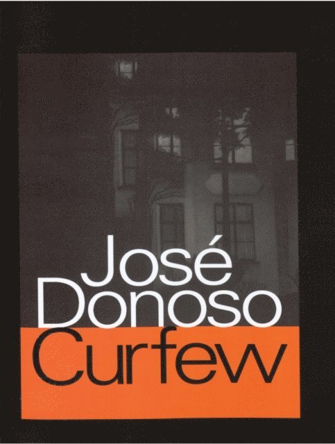 Jose Donoso - Curfew, E-bok