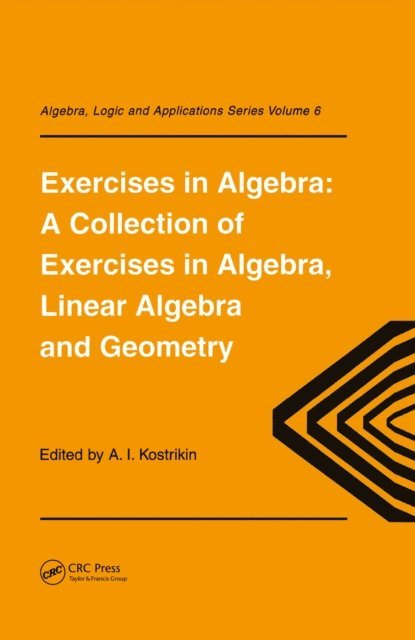 Alexandra I. Kostrikin - Exercises in Algebra, E-bok