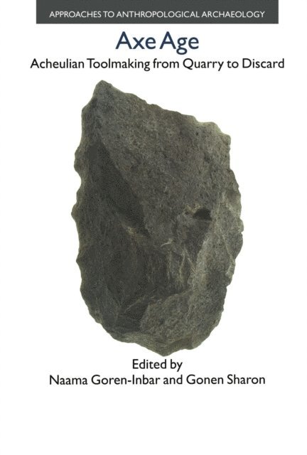 Sharon Gonen, Naama Goren-Inbar - Axe Age, E-bok