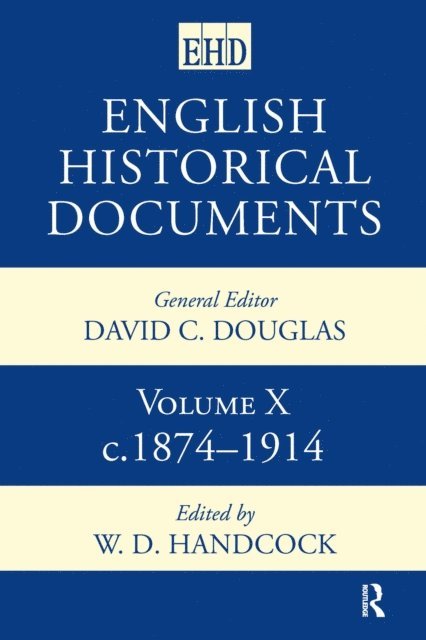 G.M. Young, W.D. Handcock - English Historical Documents, E-bok