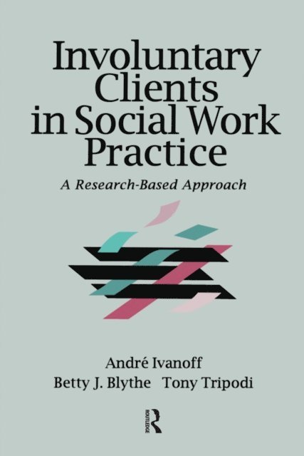 Tony Tripodi - Involuntary Clients in Social Work Practice, E-bok
