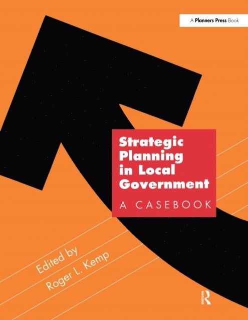Roger Kemp - Strategic Planning in Local Government, E-bok. Tillgänglighet: Lägg i varukorg