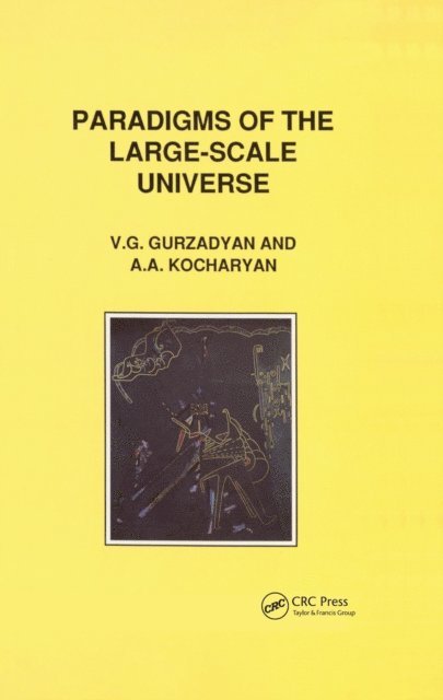 Grigor A. Gurzadyan - Paradigms of the Large-Scale Universe, E-bok