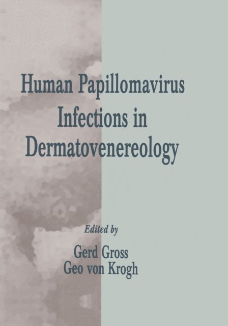 Geo von Krogh, Gerd Gross - Human Papillomavirus Infections in Dermatovenereology, E-bok