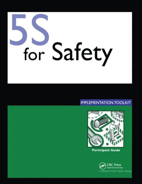 Press Productivity - 5S for Safety Implementation, E-bok