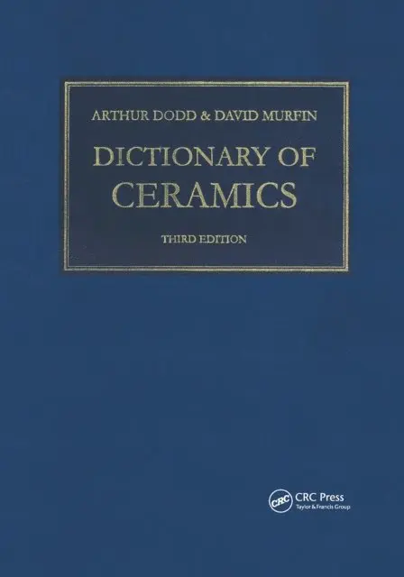Arthur Edward Dodd, David Murfin - Dictionary of Ceramics, E-bok. Tillgänglighet: Lägg i varukorg