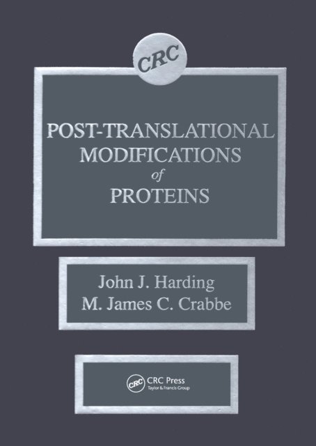M. James C. Crabbe, John J. Harding - Post-translational Modifications of Proteins, E-bok
