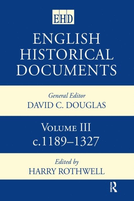 Harry Rothwell - English Historical Documents, E-bok