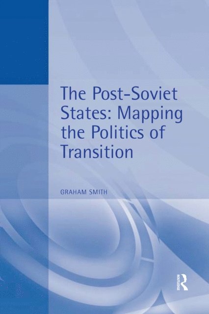 Graham Smith - Post-Soviet States, E-bok