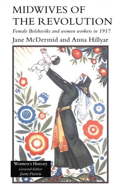 Anna Hillyar, Jane McDermid - Midwives of the Revolution, E-bok