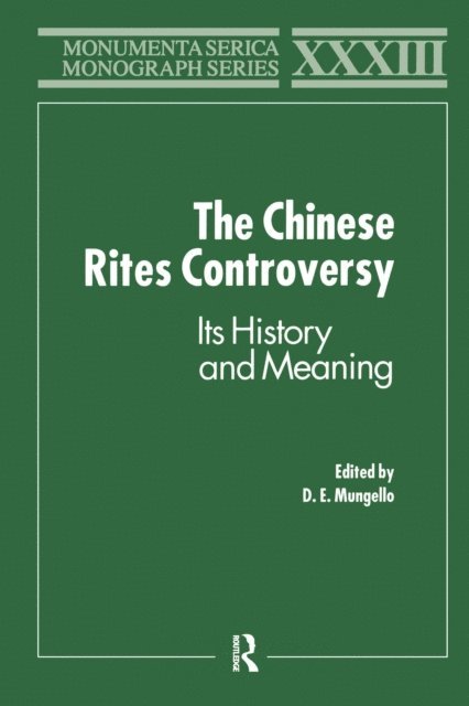 D. E. Mungello - Chinese Rites Controversy, E-bok