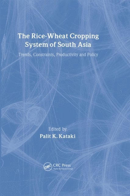 Palit Kataki - Rice-Wheat Cropping System of South Asia, E-bok