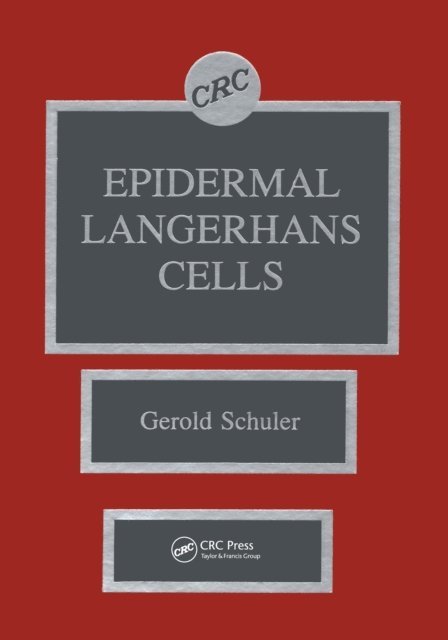 Gerold Schuler - Epidermal Langerhans Cells, E-bok