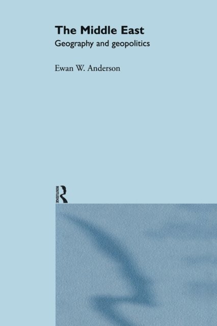 Ewan W. Anderson - Middle East, E-bok