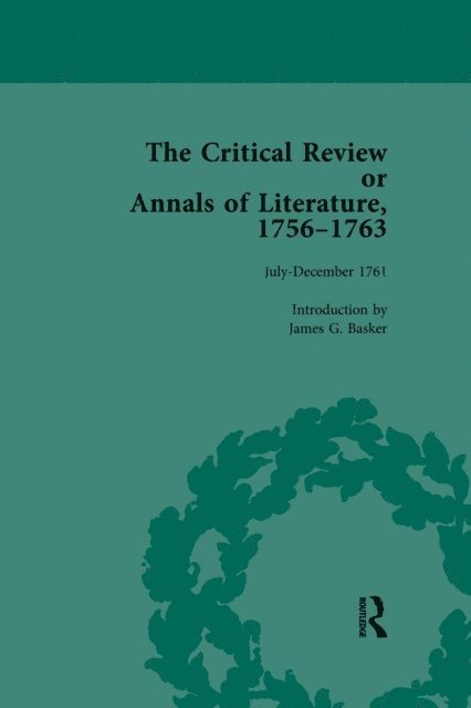 James G Basker - Critical Review or Annals of Literature, 1756-1763 Vol 12, E-bok