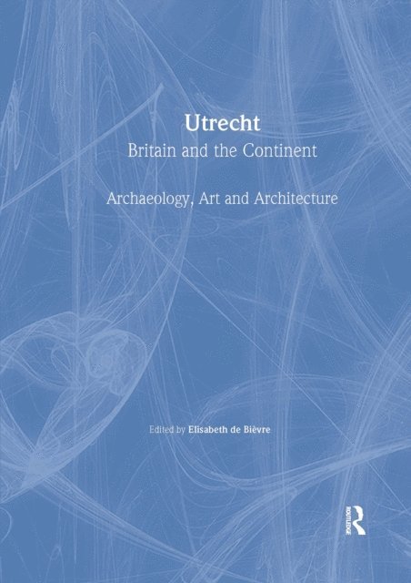 Elisabeth De Bievre - Utrecht, E-bok