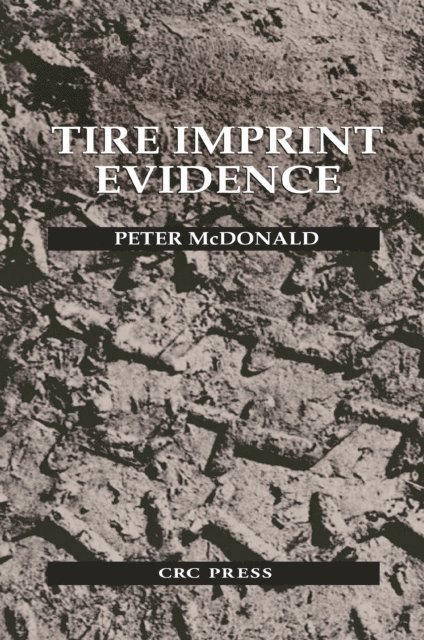 Peter McDonald - Tire Imprint Evidence, E-bok