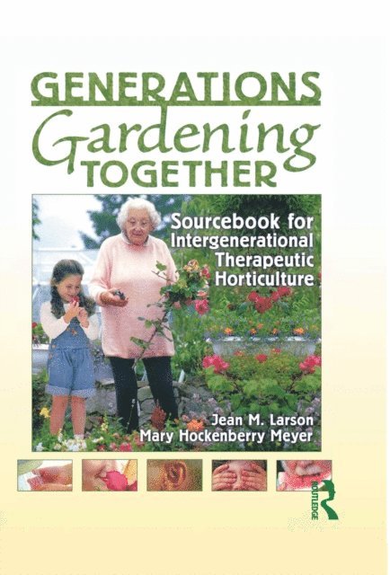 Mary Meyer, Jean M. Larson - Generations Gardening Together, E-bok