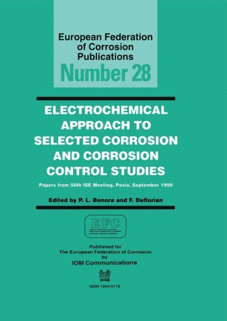 P.L. Bonora - Electrochemical Approach to Selected Corrosion and Corrosion Control Studies (EFC 28), E-bok
