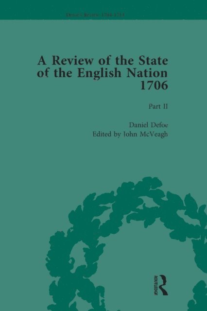 John McVeagh - Defoe's Review 1704-13, Volume 3 (1706), Part II, E-bok