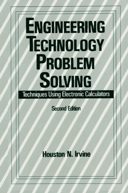 H. Irvine - Engineering Technology Problem Solving, E-bok