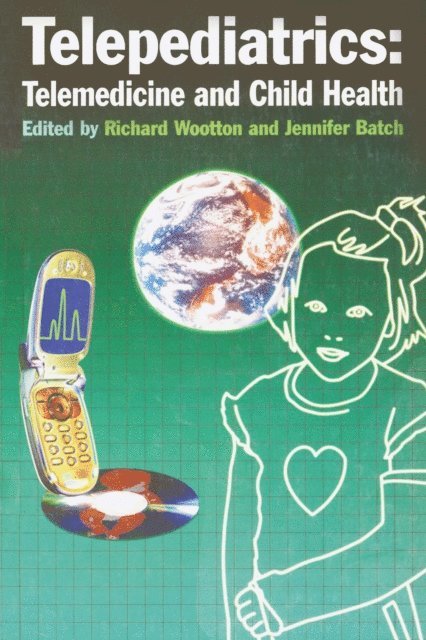 Amanda Oakley - Telepediatrics: Telemedicine and Child Health, E-bok