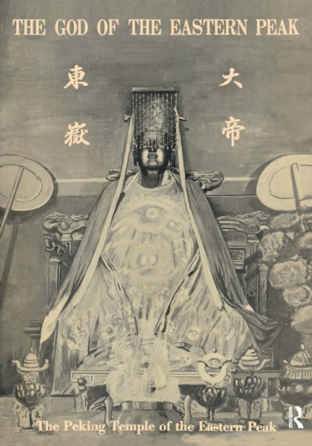 Anne Swann Goodrich - Peking Temple of the Eastern Peak, E-bok