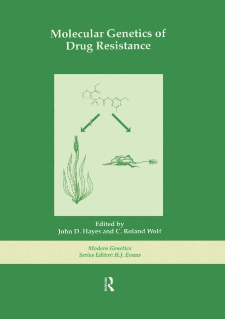 C.Roland Wolf, John D. Hayes - Molecular Genetics of Drug Resistance, E-bok
