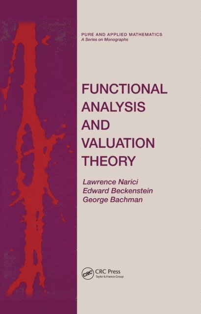 Lawrence Narici - Functional Analysis and Valuation Theory, E-bok
