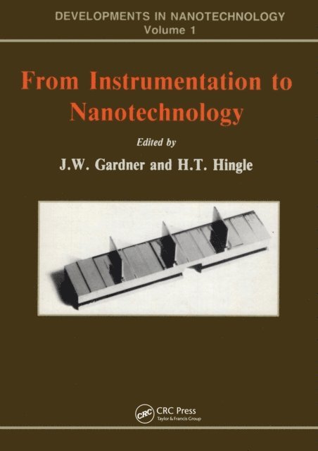 J.W. Gardner - From Instrumentation to Nanotechnology, E-bok